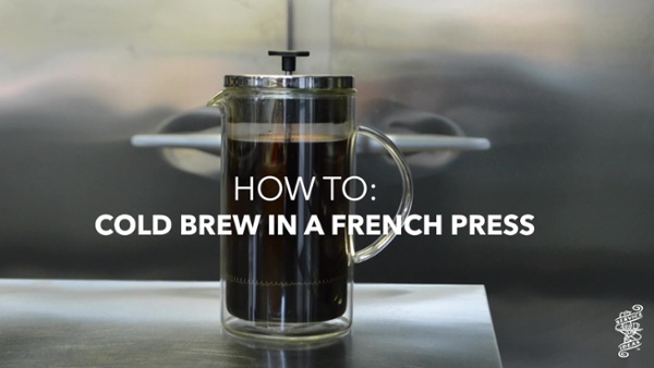 How to: Cold Brew in a French Press